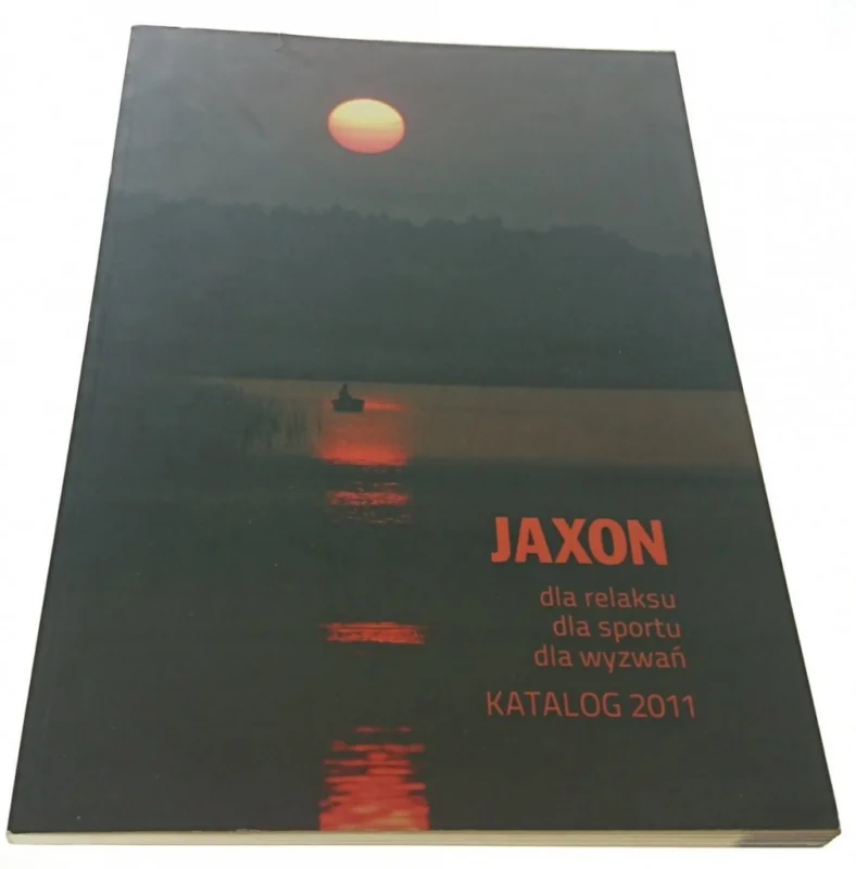 JAXON DLA RELAKSU DLA SPORTU DLA WYZWAŃ 2011 Tylko dziś