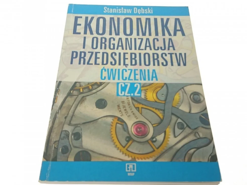 Super okazja EKONOMIKA I ORGANIZACJA PRZEDSIĘBIORSTW CZ.2 1997