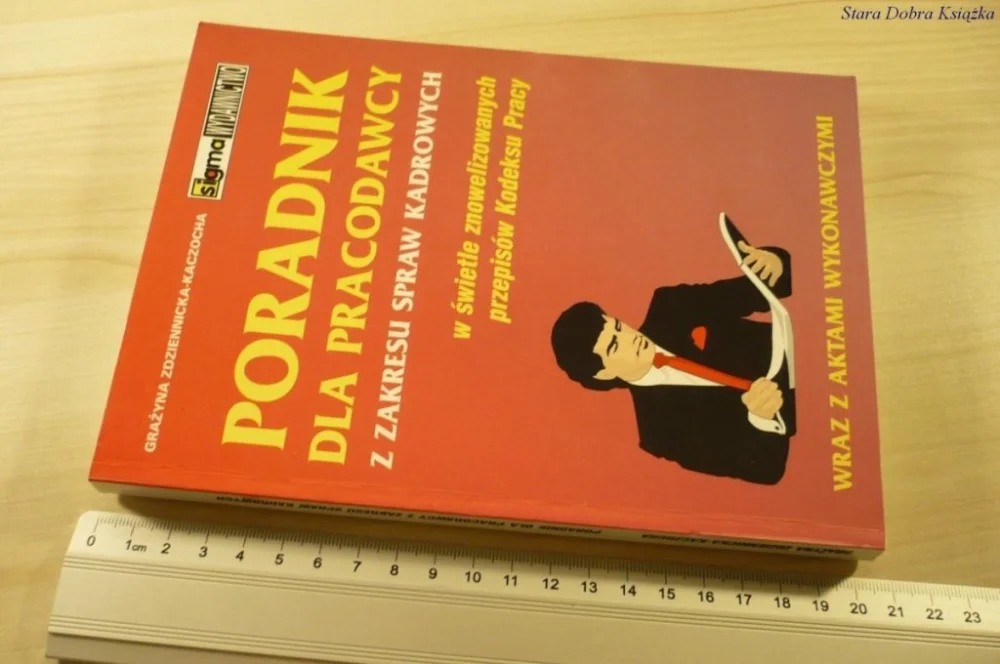 PORADNIK DLA PRACODAWCÓW Z ZAKRESU SPRAW KADROWYCH Nie przegap