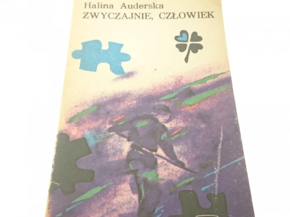 Łatwy zwrot ZWYCZAJNIE, CZŁOWIEK - Halina Auderska (1980)