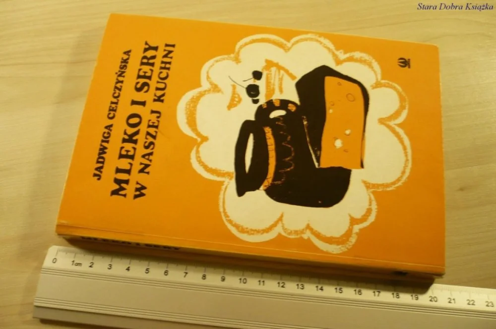 Bestseller MLEKO I SERY W NASZEJ KUCHNI - Celczyńska (1988)