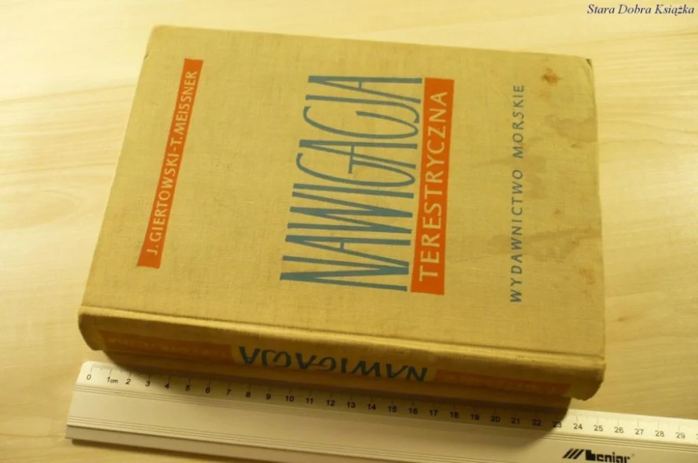 Ostatnie sztuki NAWIGACJA TERESTRYCZNA - J. Giertowski (1963)