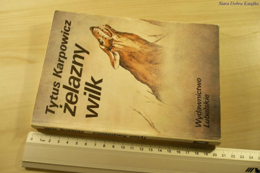 Kup teraz ŻELAZNY WILK - Tytus Karpowicz (1986)