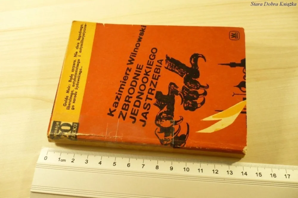 Do wyczerpania zapasów ZBRODNIE JEDNOOKIEGO JASTRZĘBIA - Wilnowski (1970)
