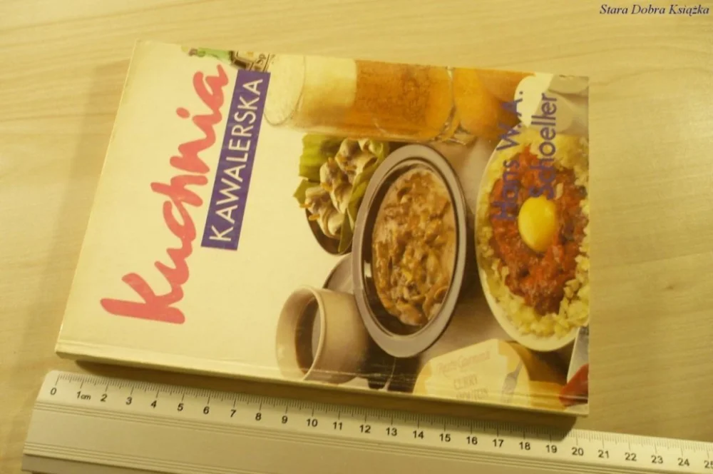 Sprawdź teraz KUCHNIA KAWALERSKA - Hans W. A. Schoeller (1991)