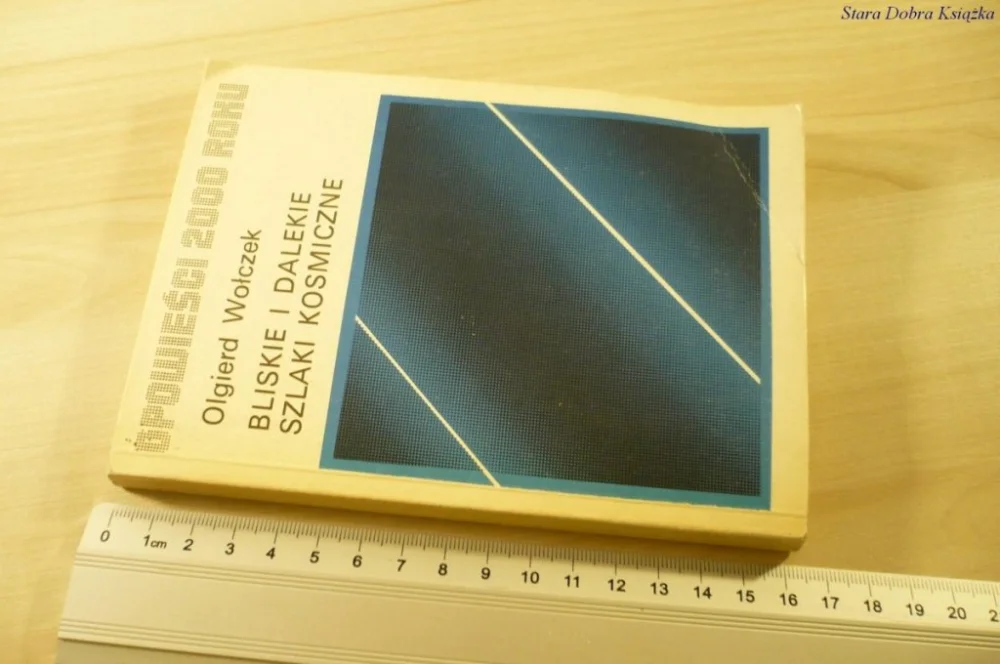 Premium BLISKIE I DALEKIE SZLAKI KOSMICZNE - Wołczek 1979