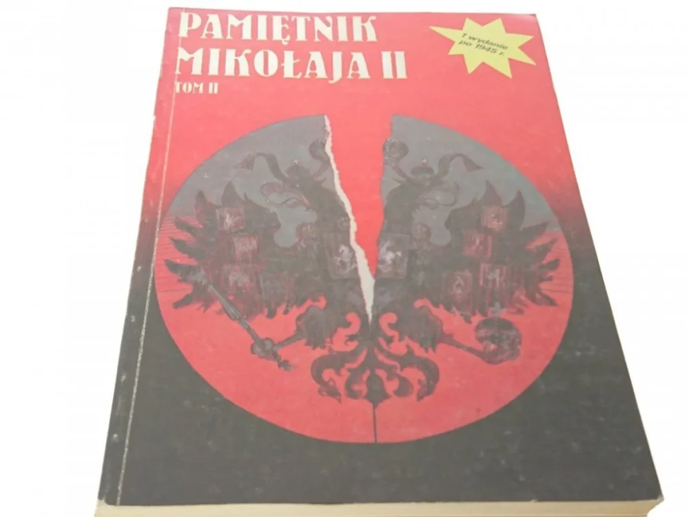 Oferta limitowana PAMIĘTNIK MIKOŁAJA II TOM II - dr Janusz Kutta