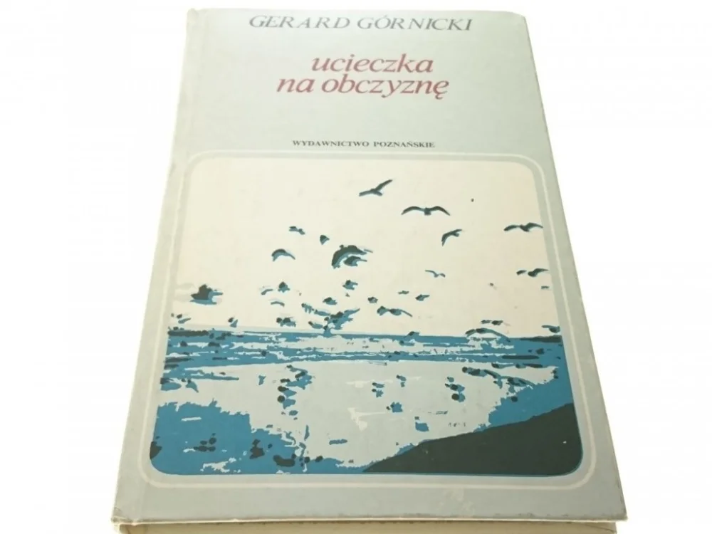 UCIECZKA NA OBCZYZNĘ - Gerard Górnicki (1978) Premium