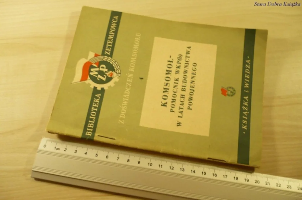 KOMSOMOŁ - POMOCNIK WKP (B) W LATACH BUDOWNICTWA Dodaj do koszyka