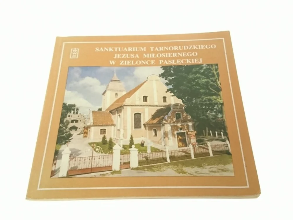 SANKTUARIUM TARNORUDZKIEGO JEZUSA MIŁOSIERNEGO Kup online
