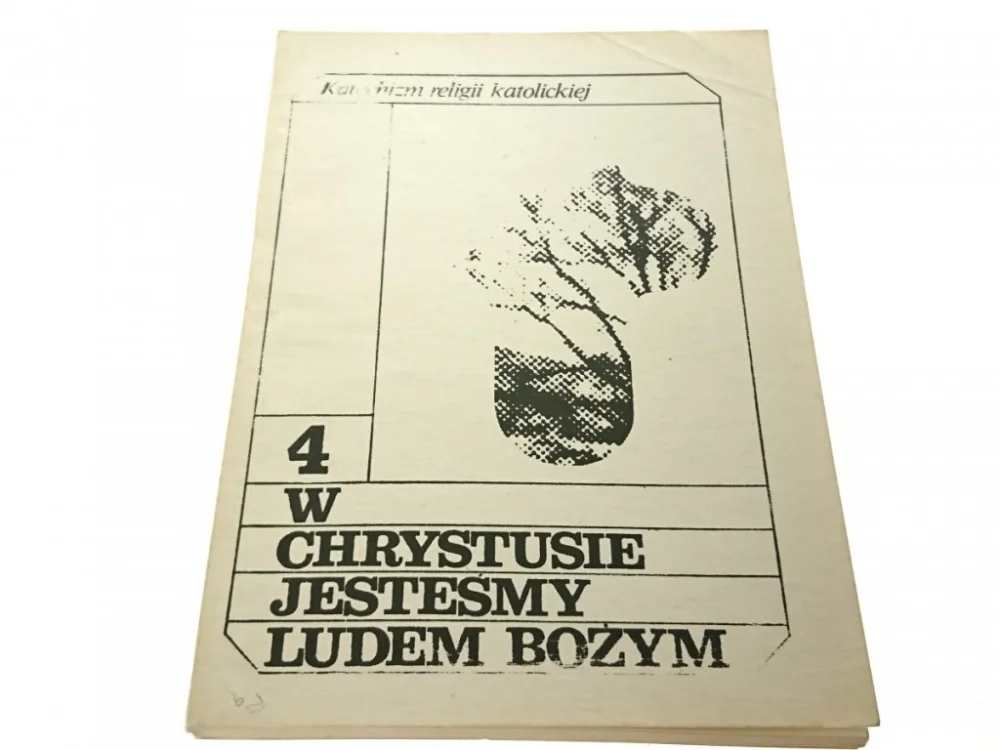 Oferta KATECHIZM RELIGII KATOLICKIEJ 4 W CHRYSTUSIE