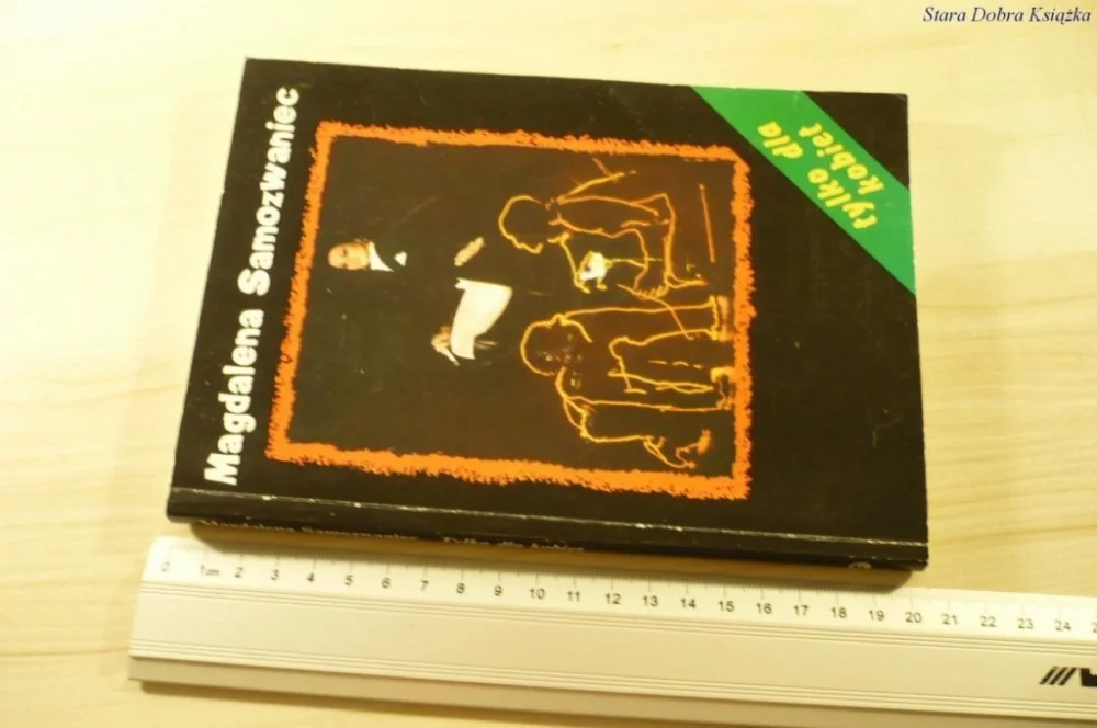 Wysoka jakość TYLKO DLA KOBIET - Magdalena Samozwaniec (1990)