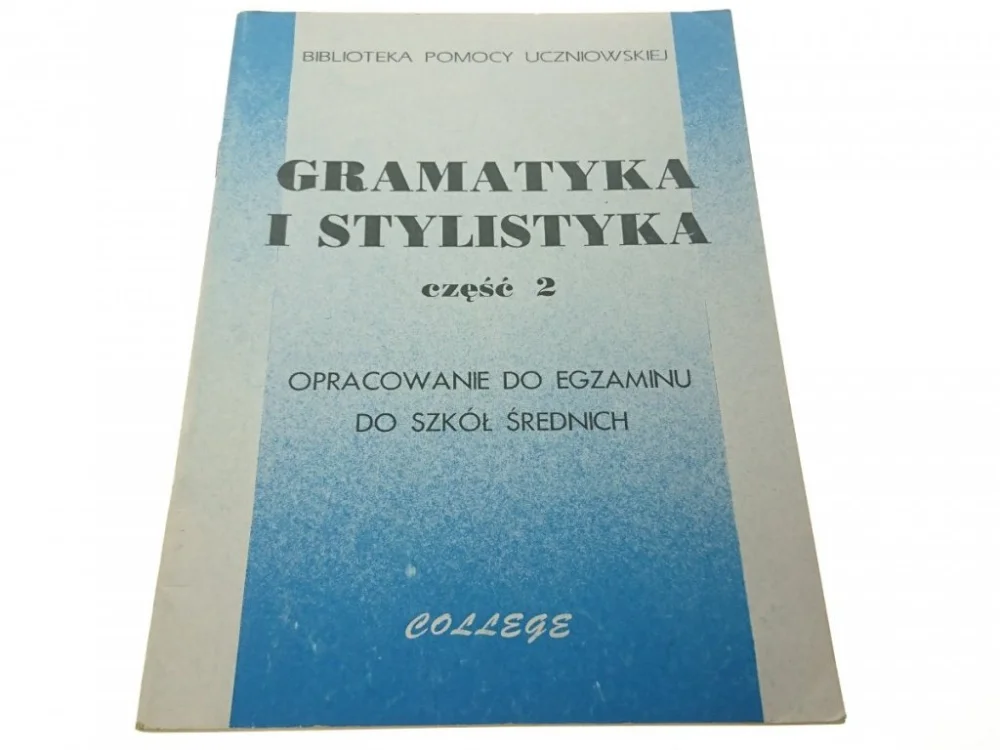Bestseller GRAMATYKA I STYLISTYKA CZĘŚĆ 2 (1994)