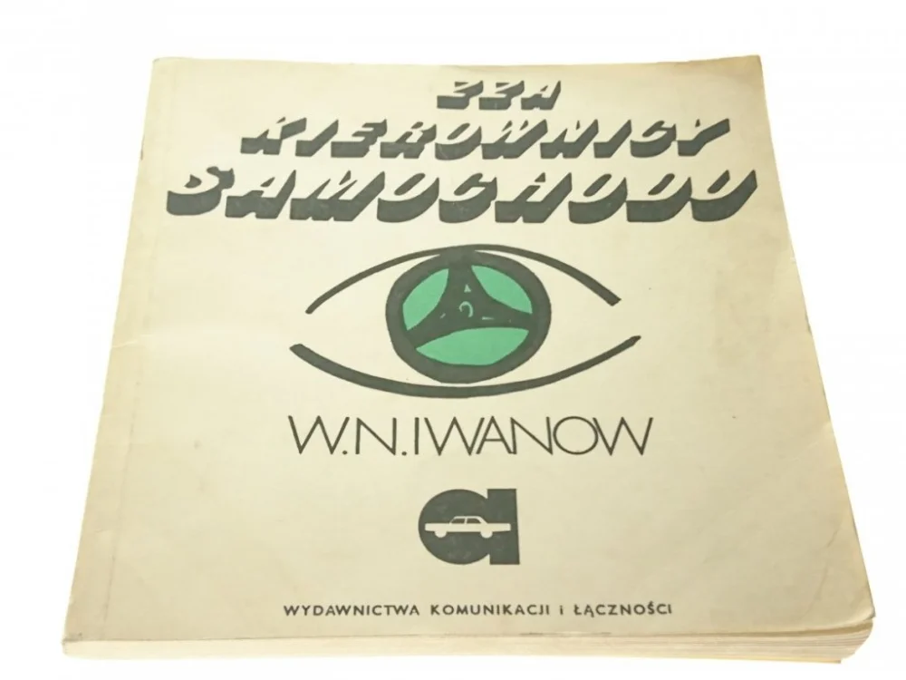 ZZA KIEROWNICY SAMOCHODU - W. N. Iwanow (1979) Ostatnie sztuki