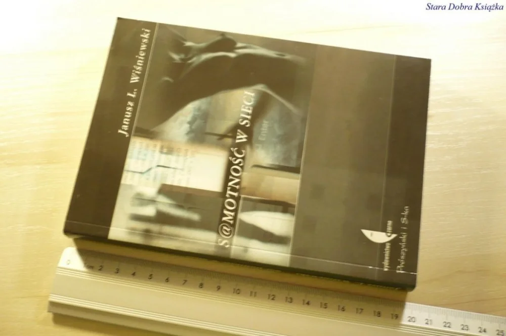 Nie przegap SAMOTNOŚĆ W SIECI - Janusz L. Wiśniewski 2003