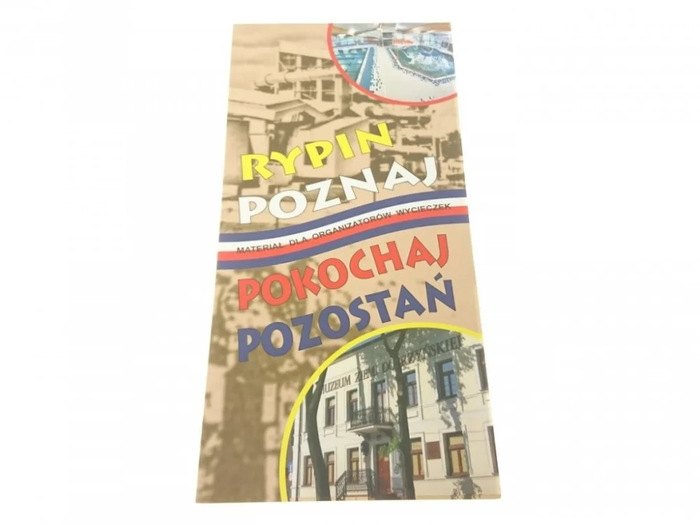 RYPIN POZNAJ. POKOCHAJ POZOSTAŃ Super okazja