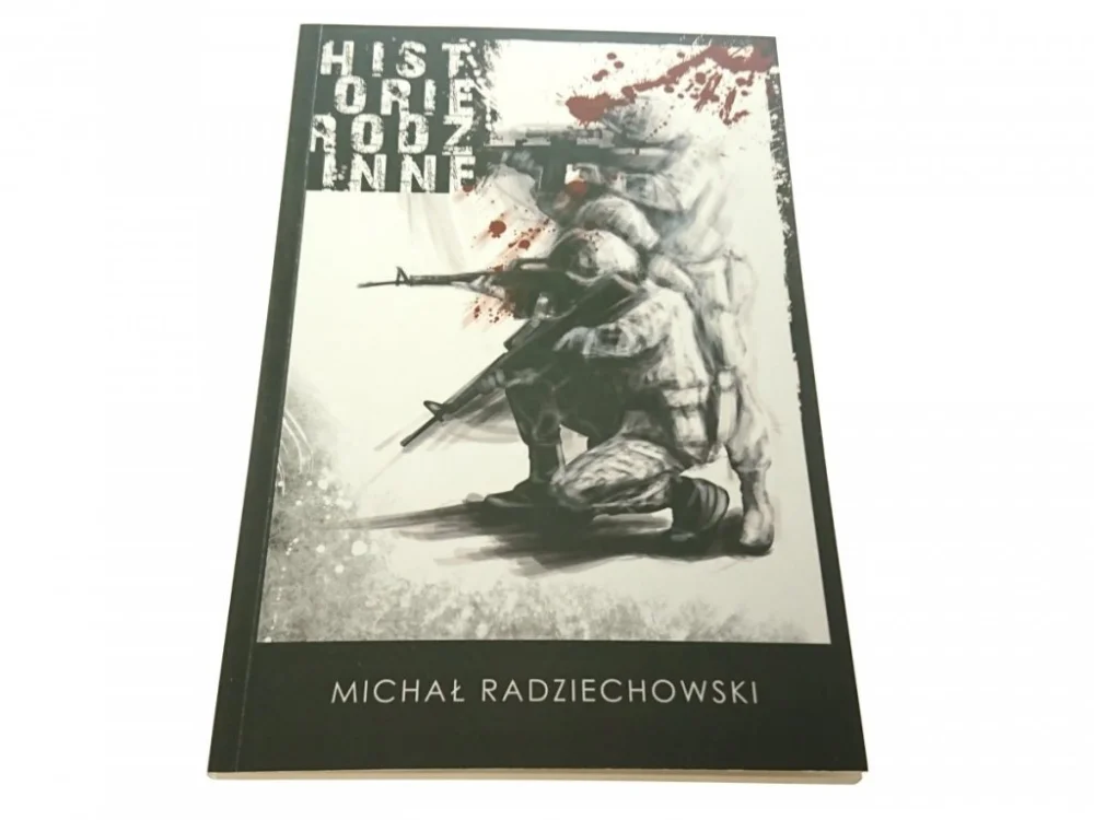 Okazja HISTORIE RODZINNE - Michał Radziechowski 2010