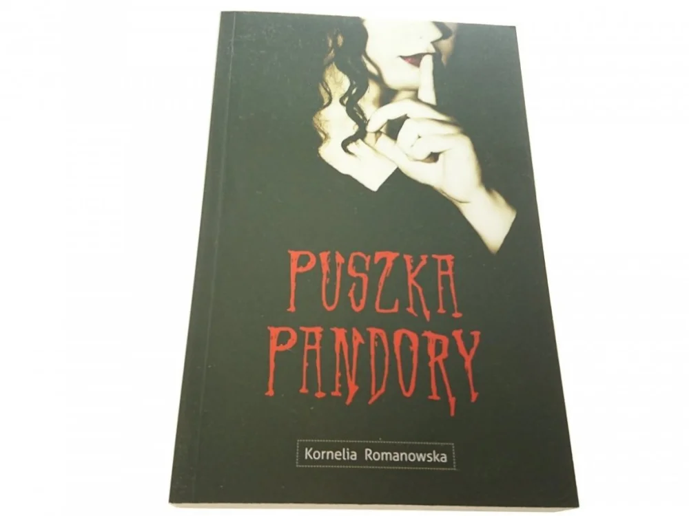 PUSZKA PANDORY - Kornelia Romanowska 2011 Nowy