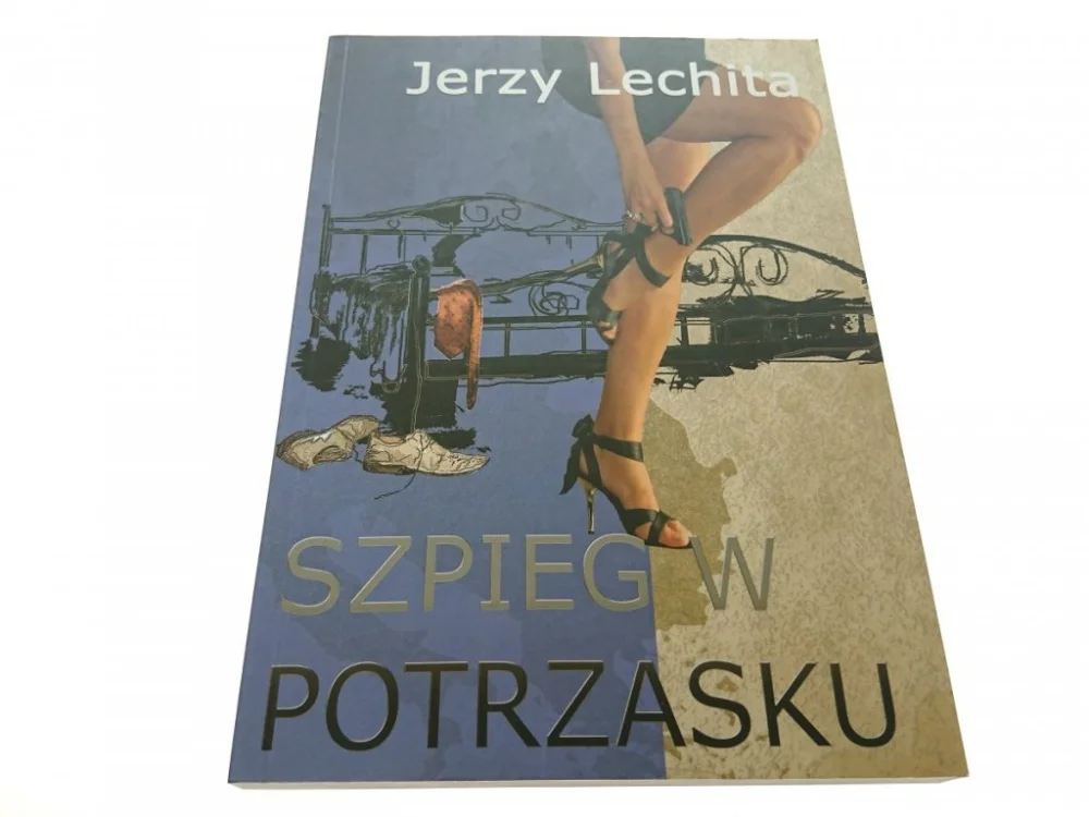 SZPIEG W POTRZASKU - Jerzy Lechita 2009 Super okazja