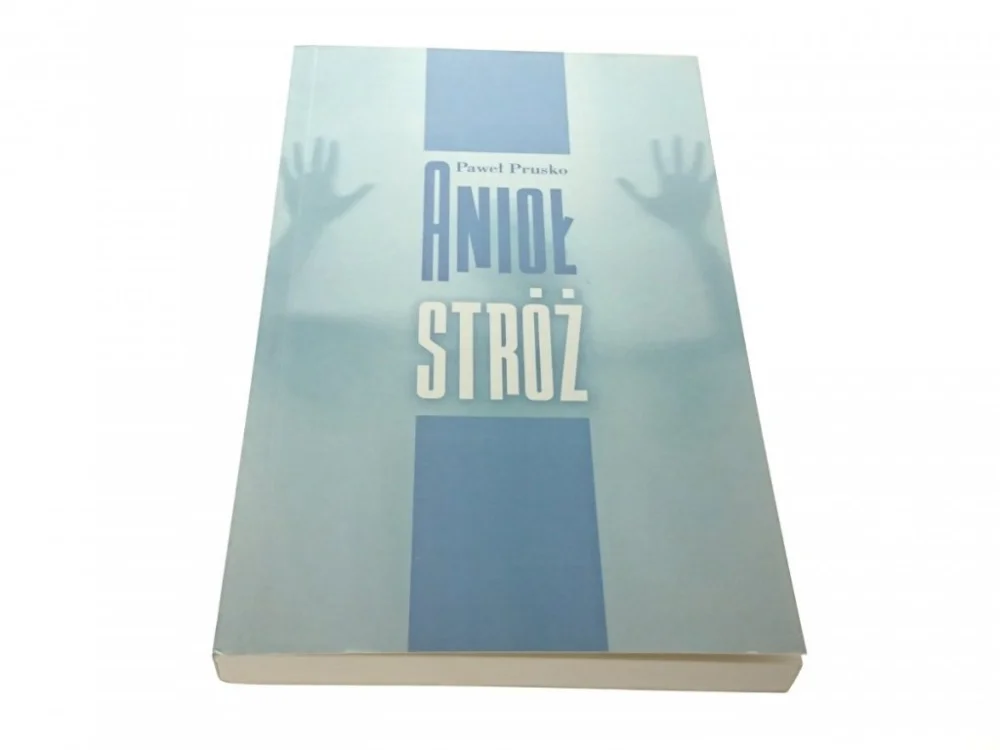 Dostępne od ręki ANIOŁ STRÓŻ - Paweł Prusko 2012