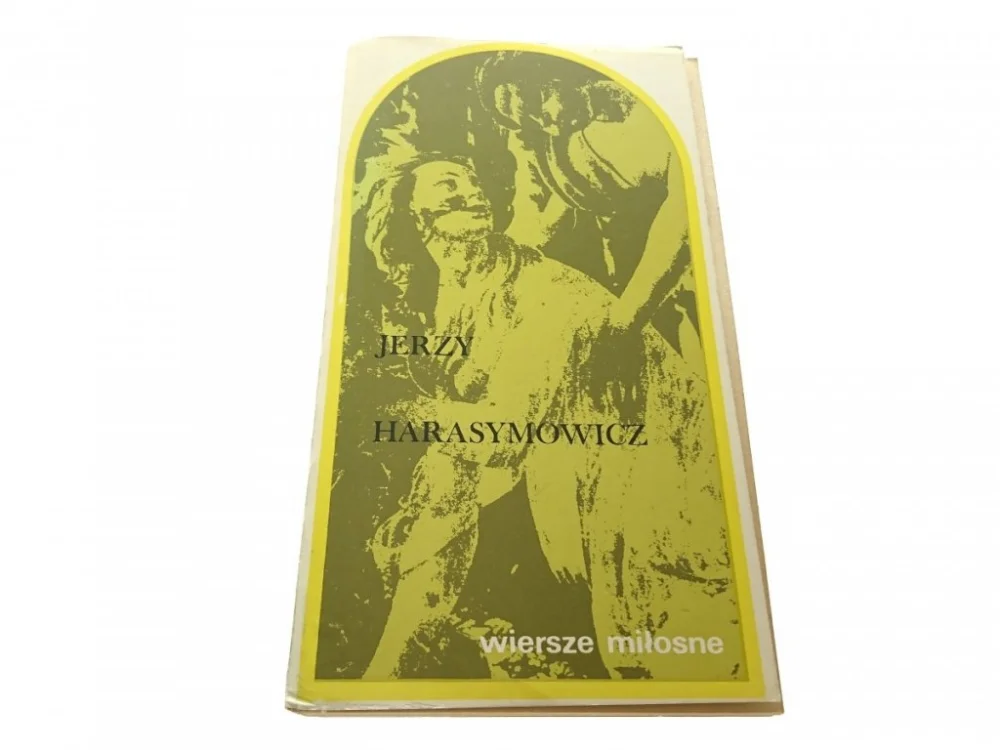 Wyjątkowa oferta WIERSZE MIŁOSNE - Jerzy Harasymowicz 1982