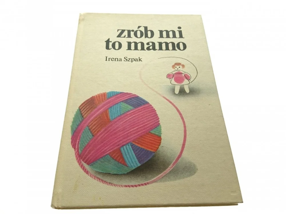 Dodaj do koszyka ZRÓB MI TO MAMO - Irena Szpak 1983