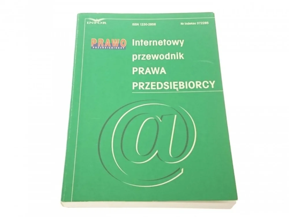 Dodaj do koszyka INTERNETOWY PRZEWODNIK PRAWA PRZEDSIĘBIORCY 2000