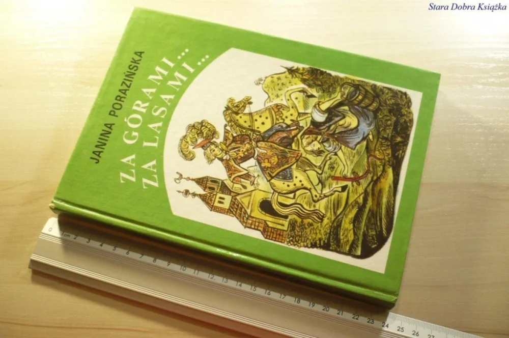 ZA GÓRAMI... ZA LASAMI... - Janina Porazińska 1991 Ostatnie sztuki