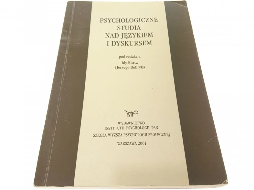Wyjątkowa oferta PSYCHOLOGICZNE STUDIA NAD JĘZYKIEM I DYSKURSEM