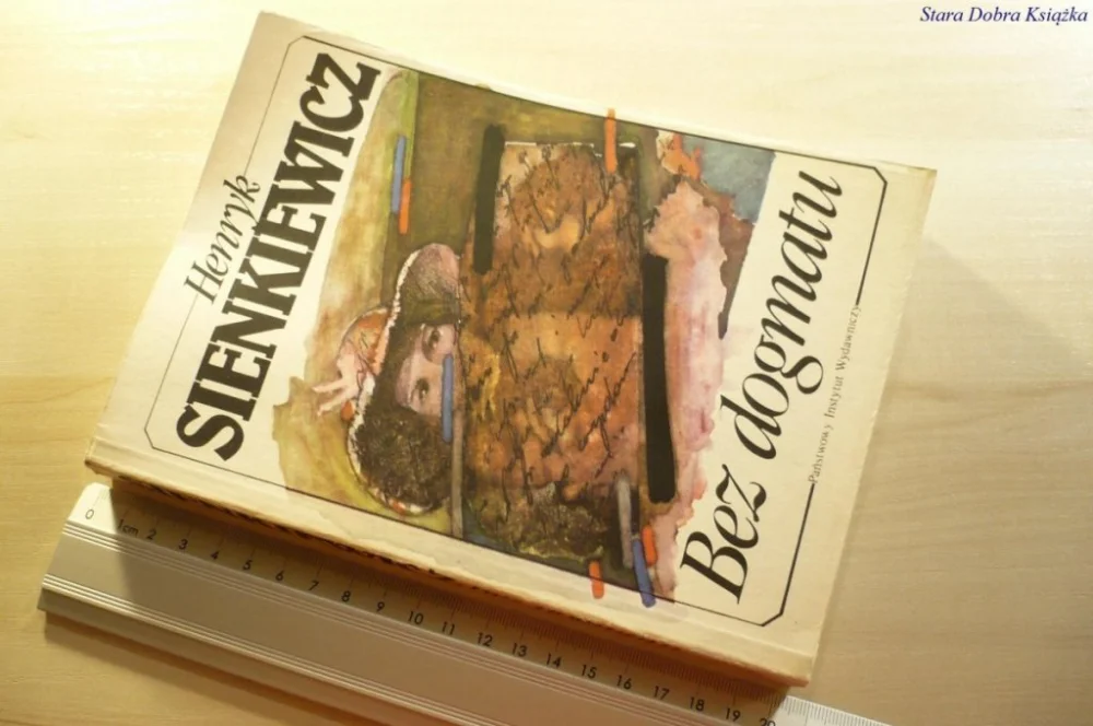 BEZ DOGMATU - Henryk Sienkiewicz 1985 Oferta limitowana