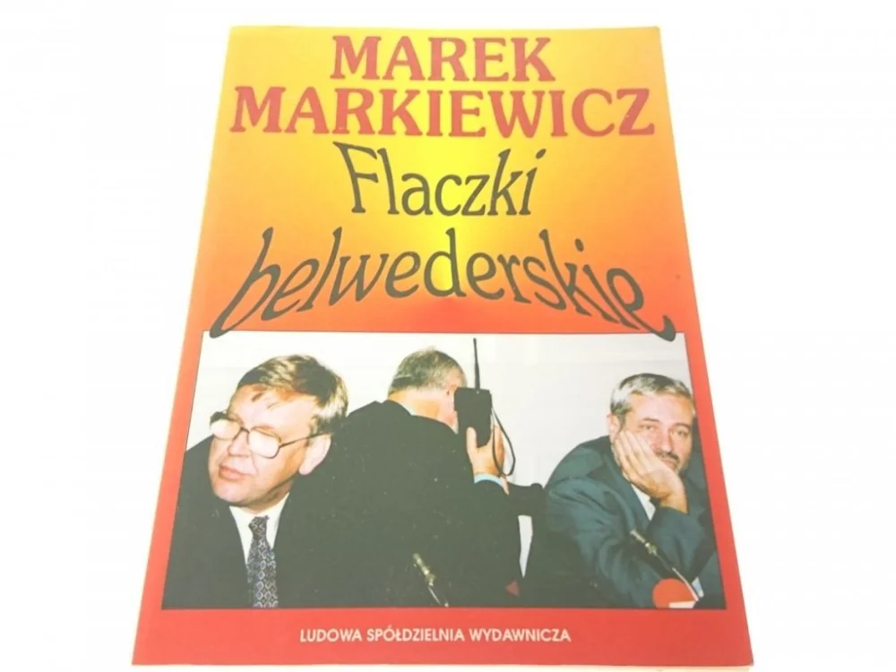 FLACZKI BELWEDERSKIE - Marek Markiewicz 1994 Oferta
