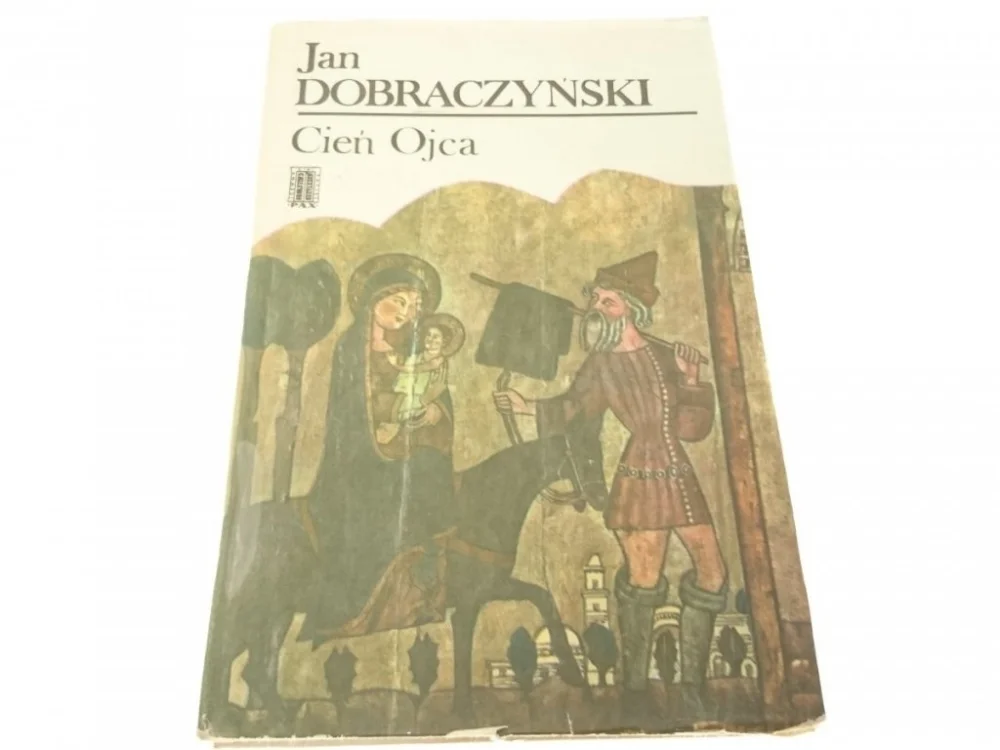 Ostatnia szansa CIEŃ OJCA - Jan Dobraczyński 1977