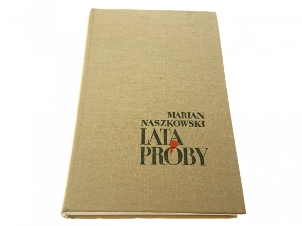 LATA PRÓBY - Marian Naszkowski 1965 Ostatnie sztuki