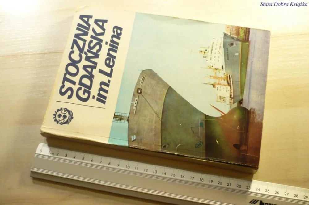STOCZNIA GDAŃSKA IM. LENINA 1979 Ostatnia szansa