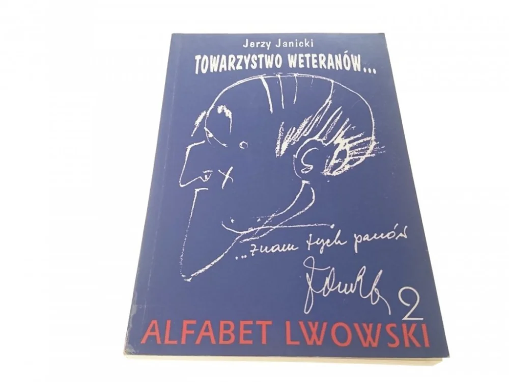 Cena promocyjna TOWARZYSTWO WETERANÓW 2 ALFABET... - Janicki 1994