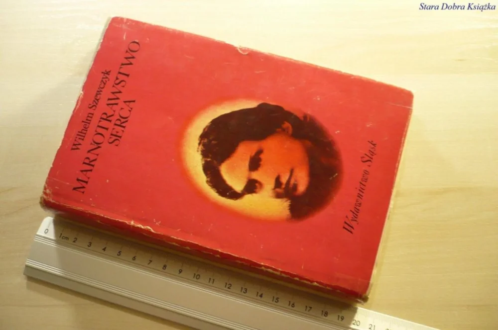 MARNOTRAWSTWO SERCA - Wilhelm Szewczyk 1980 Popularny