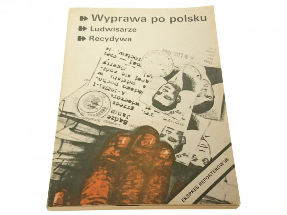 EKSPRES REPORTERÓW: WYPRAWA PO POLSKU...1988 Nie przegap