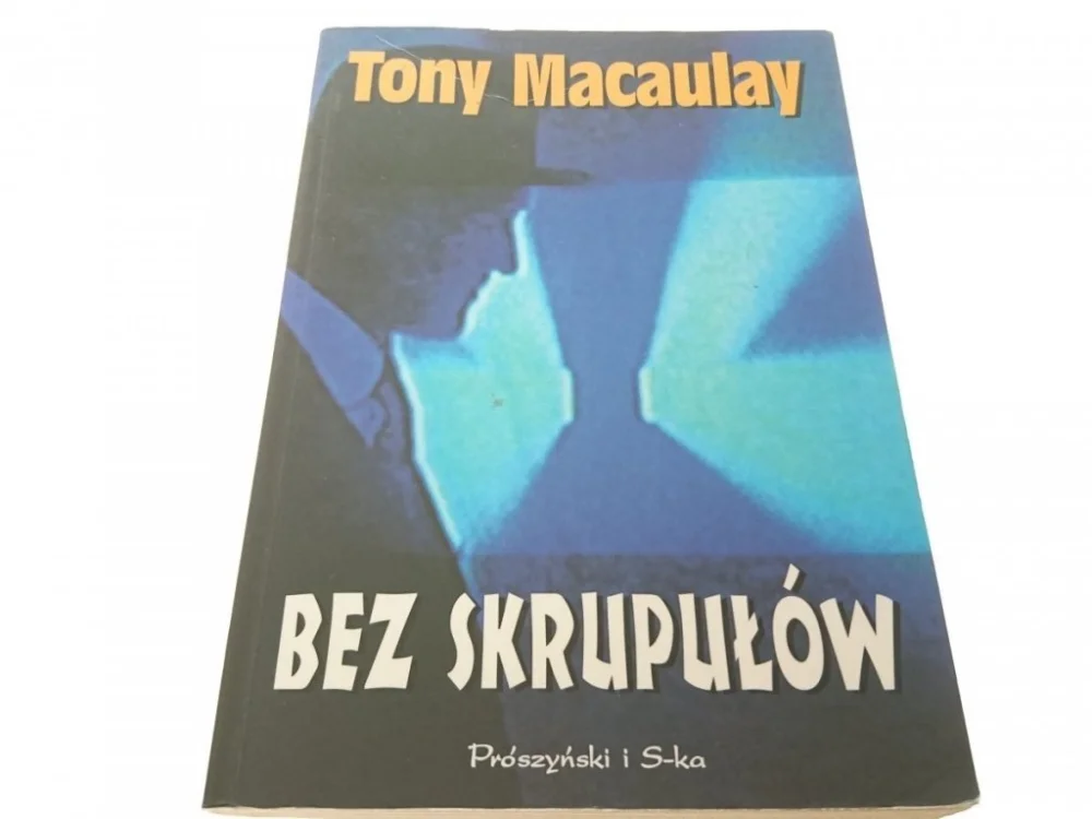 BEZ SKRUPUŁÓW - Tony Macaulay 1997 Niska cena