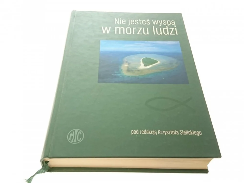 NIE JESTEŚ WYSPĄ W MORZU LUDZI Red. Sielicki 2004 Ekspresowa dostawa
