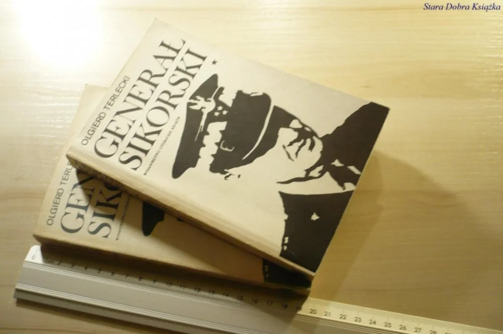 GENERAŁ SIKORSKI TOM I i II Olgierd Terlecki 1986 Oferta limitowana