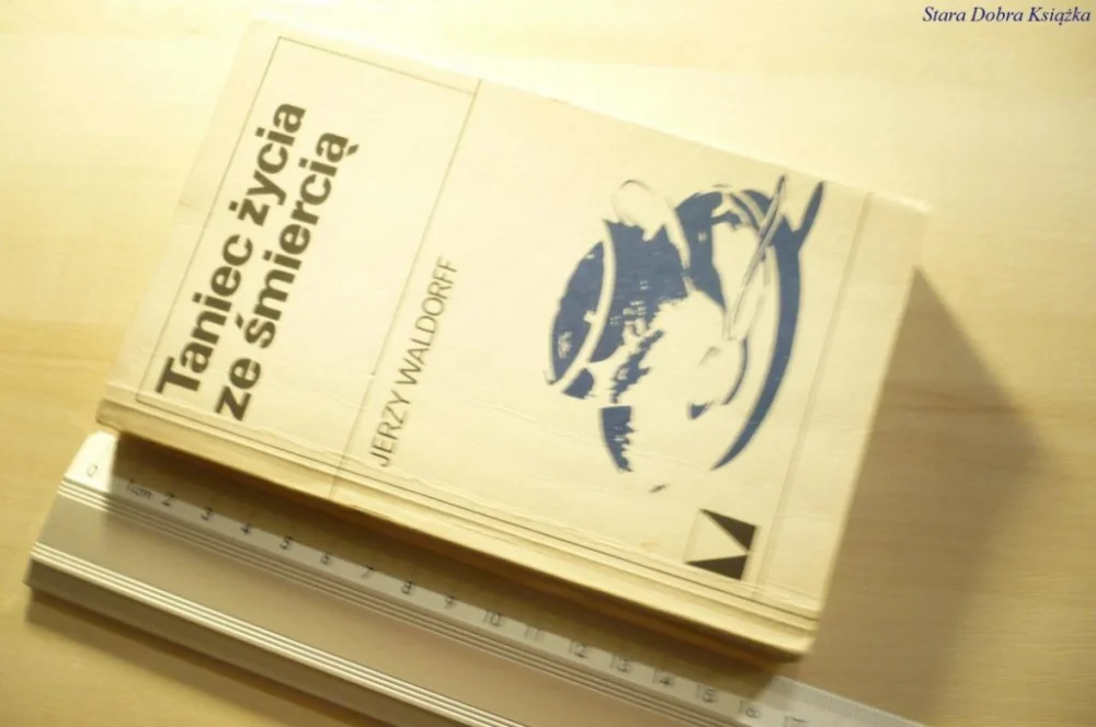 TANIEC ŻYCIA ZE ŚMIERCIĄ - Jerzy Waldorff 1978 Bezpieczna płatność