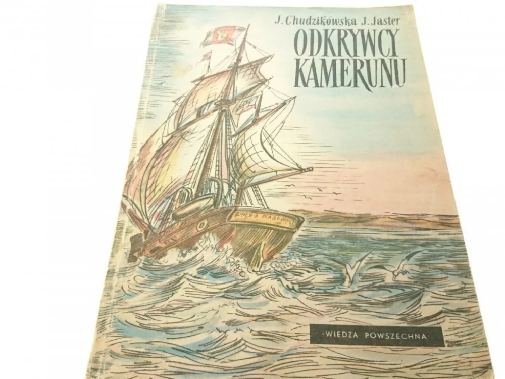 Zamów dziś ODKRYWCY KAMERUNU - J. Chudzikowska 1956