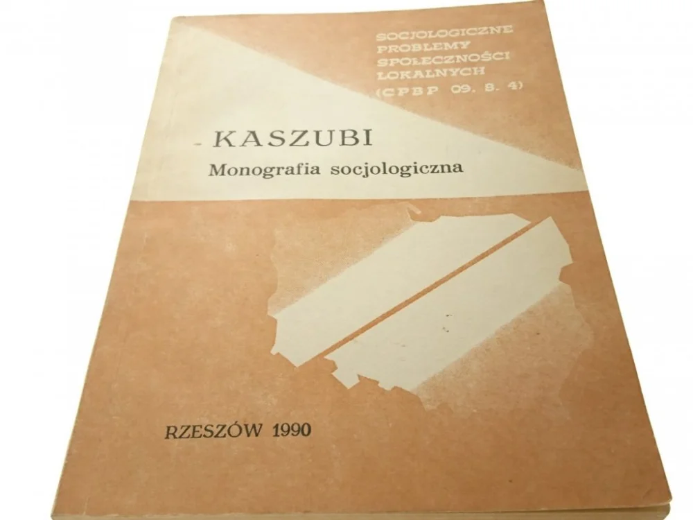 KASZUBI. MONOGRAFIA SOCJOLOGICZNA TOM 5 1990 Super okazja