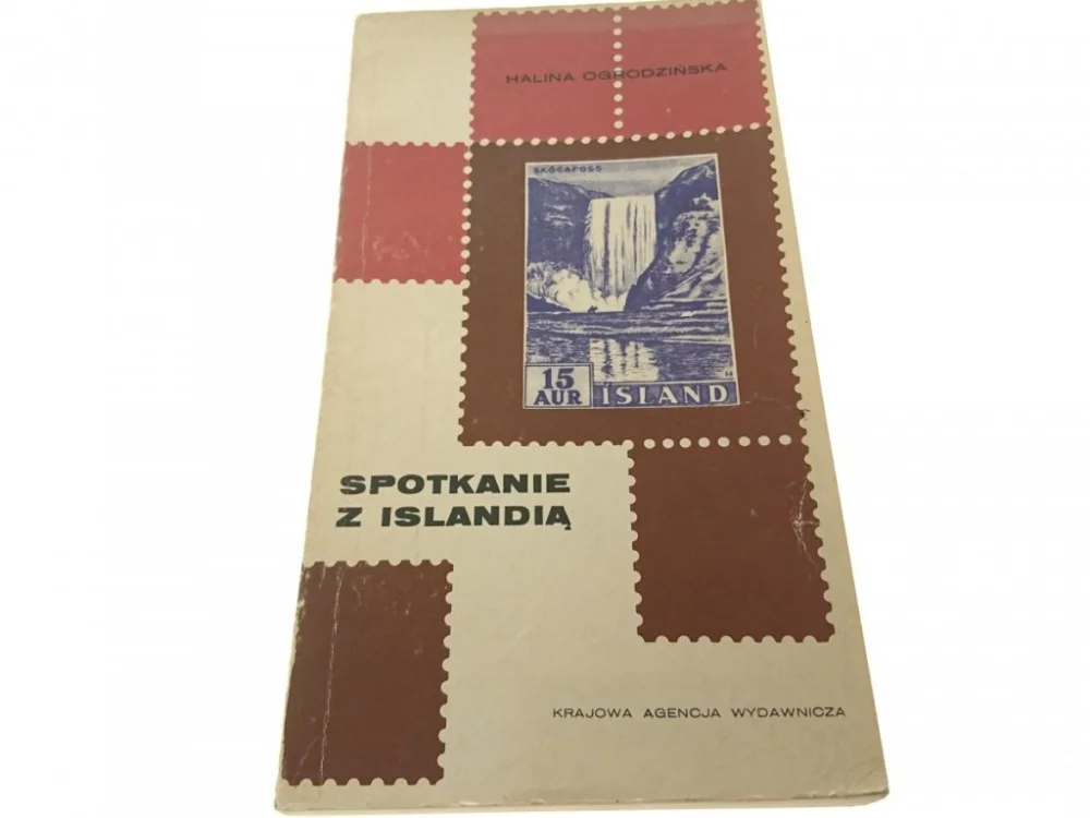 Sprawdź teraz SPOTKANIE Z ISLANDIĄ - Halina Ogrodzińska 1977
