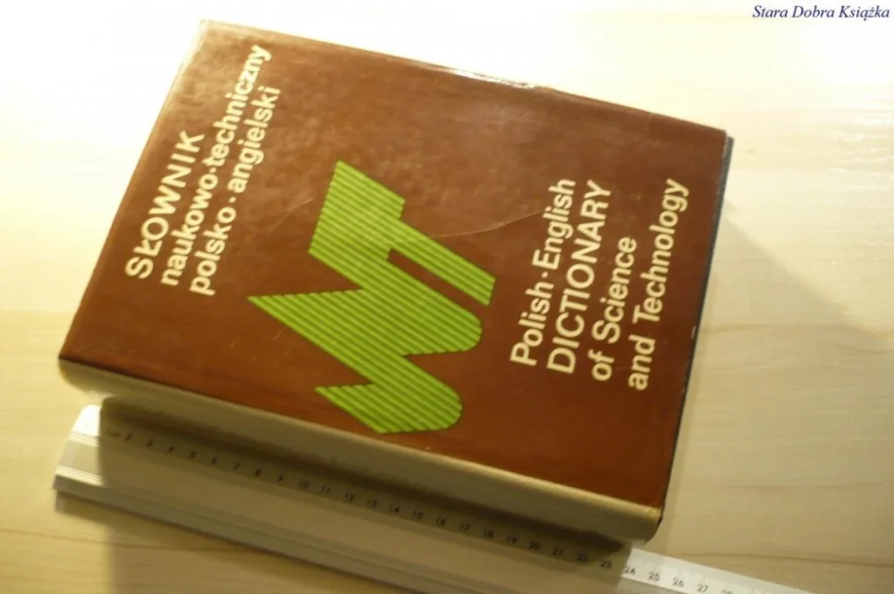 SŁOWNIK NAUKOWO-TECHNICZNY POLSKO-ANGIELSKI 1986 Dostępne od ręki