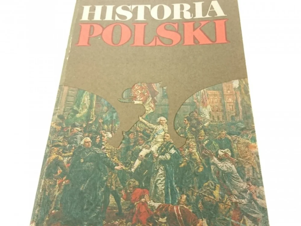 HISTORIA POLSKI 1764-1864 - J. A. Gierowski 1984 Ograniczona ilość