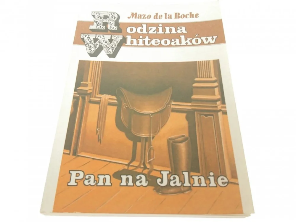 RODZINA WHITEOAKÓW. PAN NA JALNIE - Roche 1991 Hit cenowy
