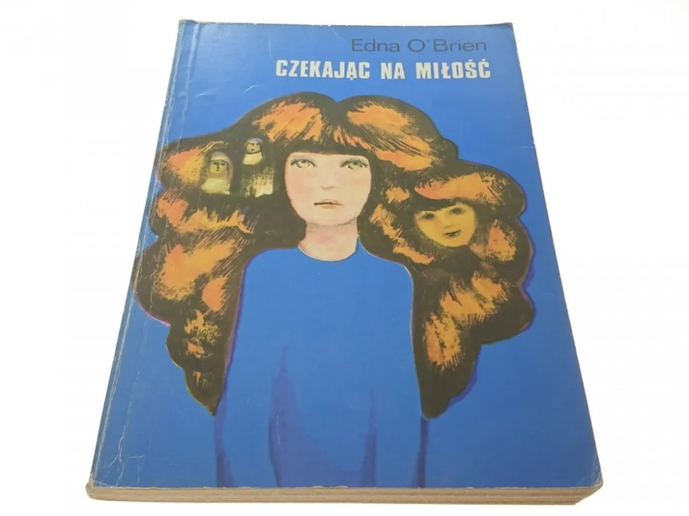 CZEKAJĄC NA MIŁOŚĆ - Edna O'Brien 1978 Bestseller