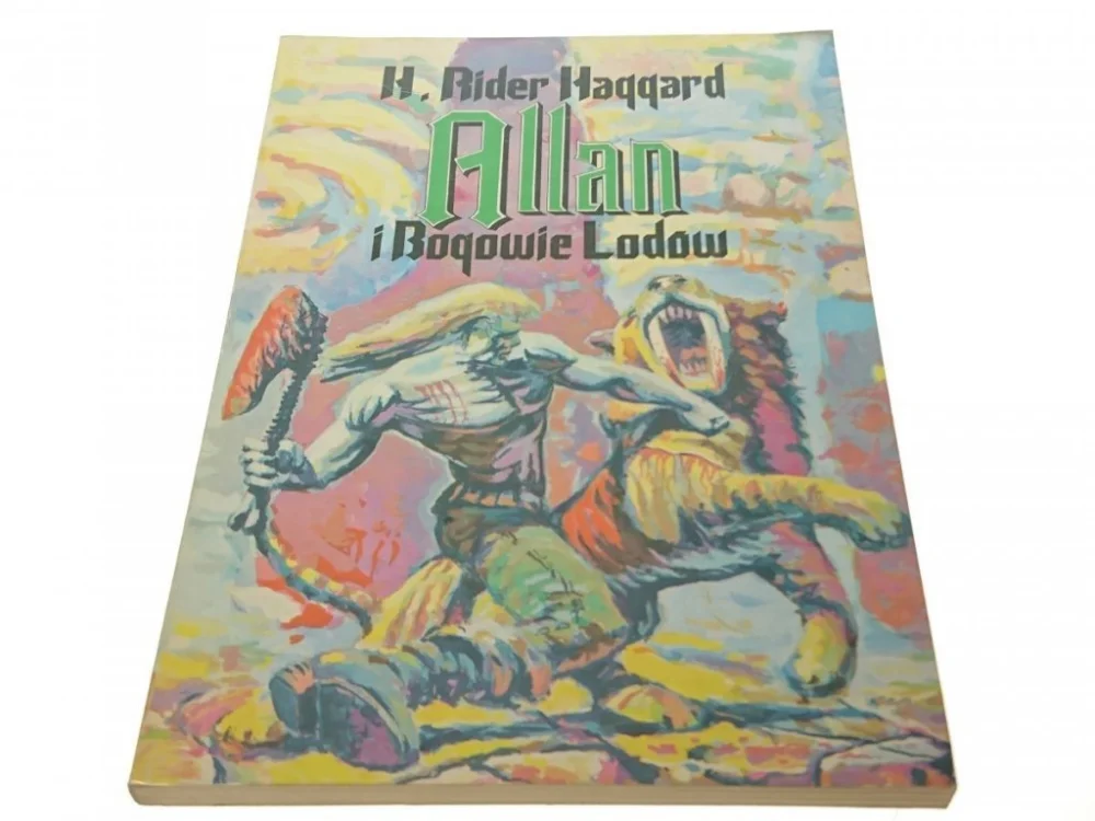 ALLAN I BOGOWIE LODÓW - H. Rider Haggard 1990 Promocja