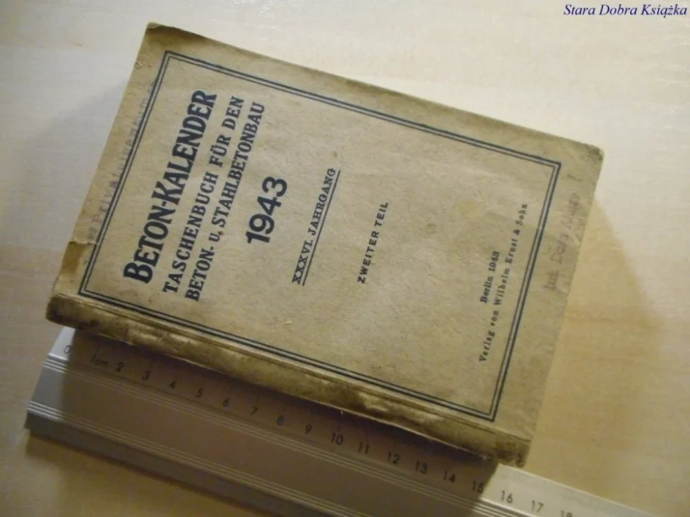 BETON-KALENDER. TASCHENBUCH FUR DEN BETON-U...1943 Wybór klientów